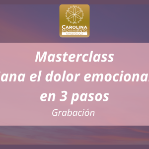 Curso: Sana el dolor emocional en 3 pasos💎
